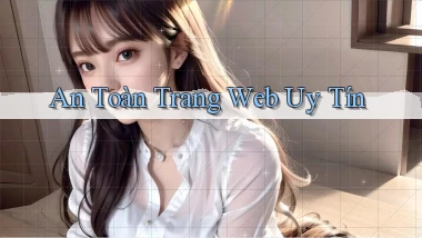 An toàn Trang web uy tín