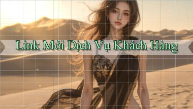 link mới Dịch vụ khách hàng
