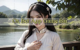ox bet app game bài