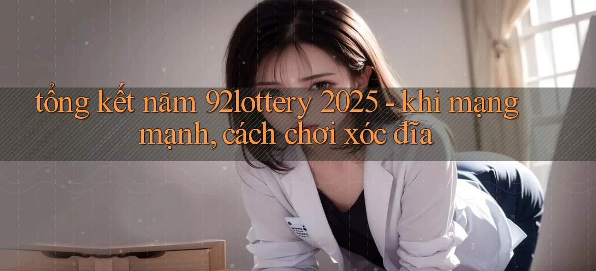 92lottery   Link Cập Nhật   App Và Website Game