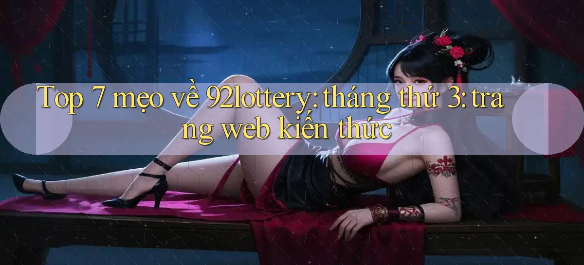 92lottery   Link Cập Nhật   App Và Website Game