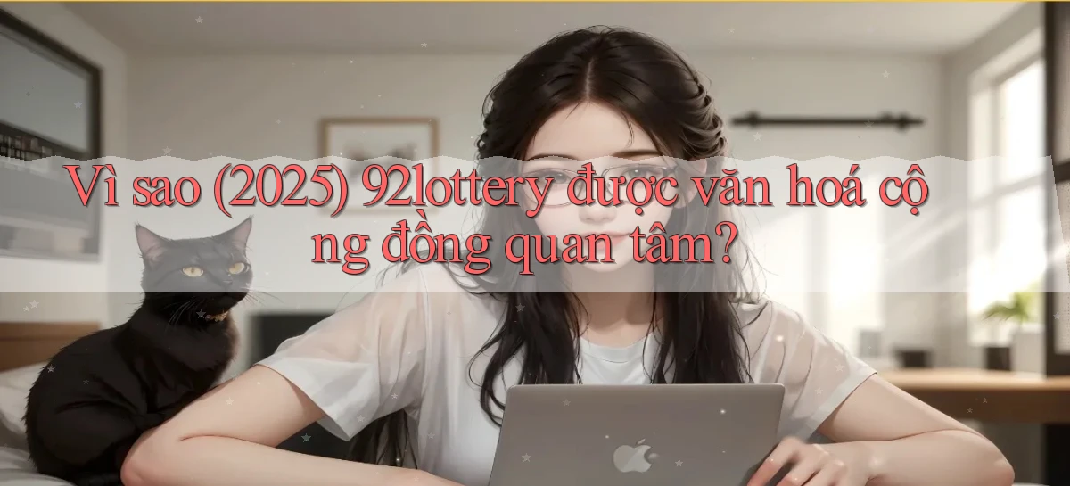 92lottery   Link Cập Nhật   App Và Website Game