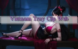 vietnam Truy cập web